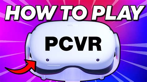 How to play PCVR on Quest 2 in 2023 with Airlink, Virtual Desktop and ...