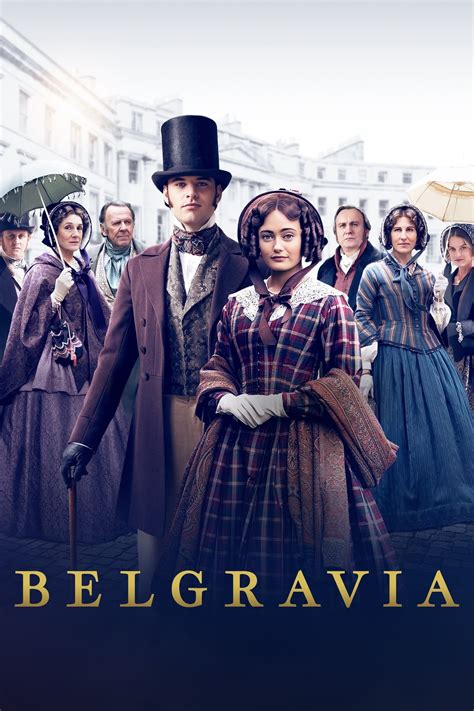 Belgravia, Season 1 release date, trailers, cast, synopsis and reviews