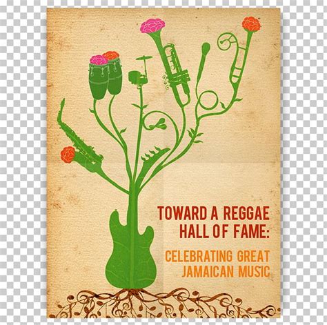 Reggae Poster Art PNG, Clipart, Art, Dancehall, Flora, Flower, Flowering Plant Free PNG Download