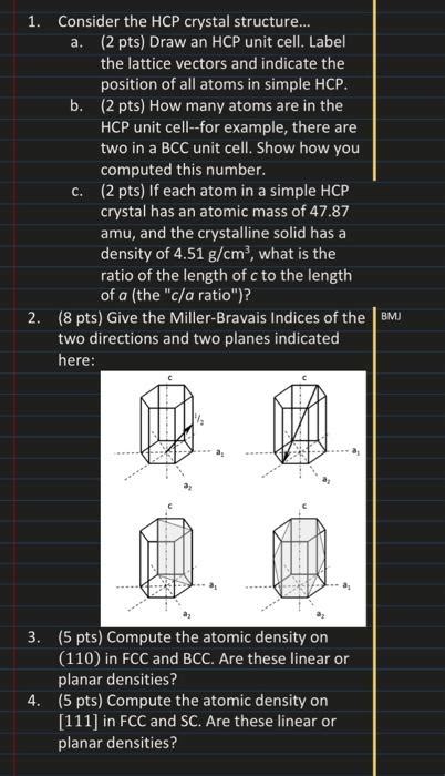 Solved 1. Consider the HCP crystal structure... (2 pts) Draw | Chegg.com