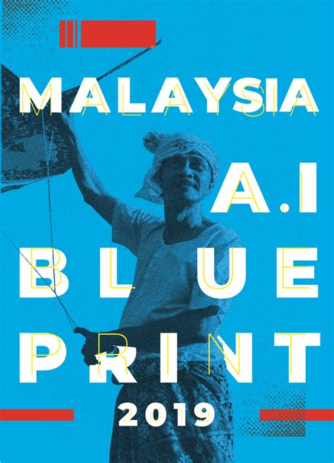 MalaysiaAIBlueprint2019 | Think BIG, Innovate IT