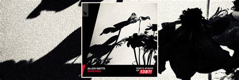 Out Now On WAO138?!: Allen Watts - Shadows « A State of Trance