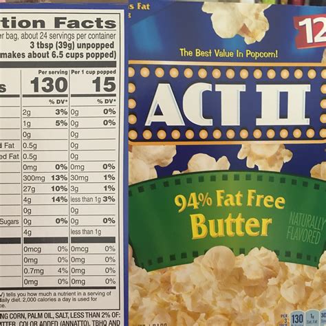 Act II 94% Fat Free Butter popcorn has almost half the calories of ...