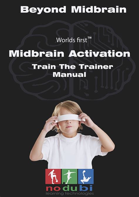 Book Midbrain Activation Training Manual ~ Beyond Midbrain Activation