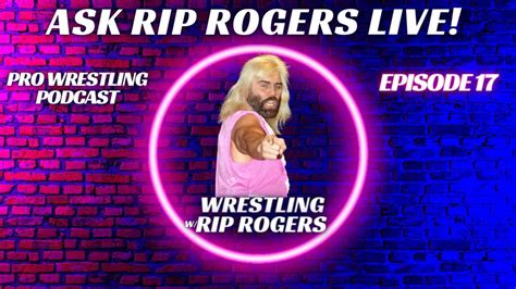 Rip Rogers Live! Episode 17 - YouTube