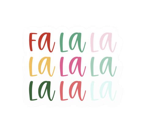 Fa La La Sticker - Kayla Makes