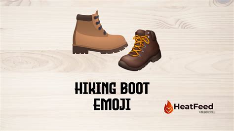 🥾Hiking Boot Emoji - Meaning, Copy, ️ & Paste 📝 Heatfeed