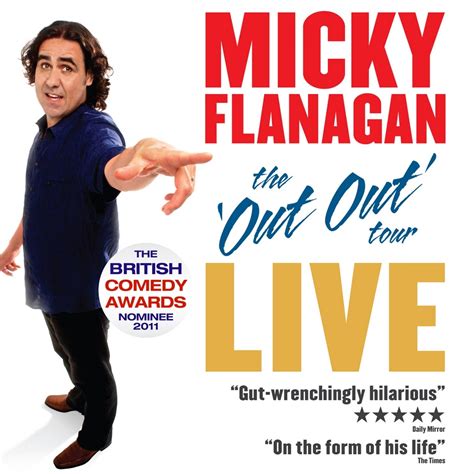 Out Out — Micky Flanagan | Last.fm