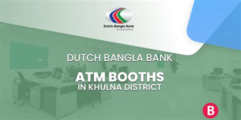 Dutch Bangla Bank ATM Booths In Khulna District - BangladeshiBank.com