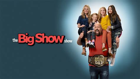 Watch The Big Show Show · Season 1 Full Episodes Online - Plex