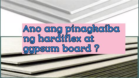 ANO ANG PINAGKAIBA NG HARDIFLEX AT GYPSUM BOARD? #Hardiflex#gypsumboard #smallyoutuber - YouTube