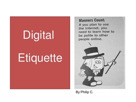 Digital etiquette