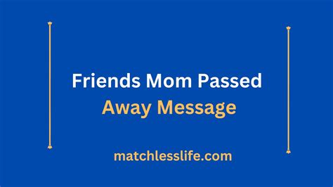 80 Best Friends Mom Passed Away Messages and Quotes - matchlesslife.com