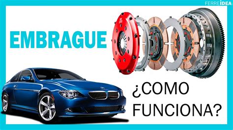 EMBRAGUE de COCHE 👉 ¿Cómo Funciona? - YouTube