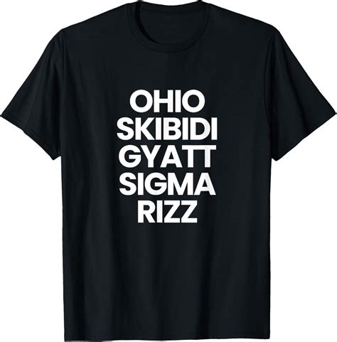 Ohio Skibidi Gyatt Sigma Rizz T-Shirt - Walmart.com