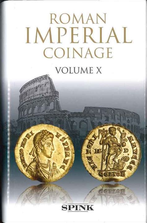 The Roman Imperial Coinage - the standard catalogue of Roman imperial coins, 10, the divided ...