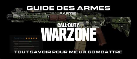 Call of Duty Warzone : guide des armes, tout savoir pour mieux ...