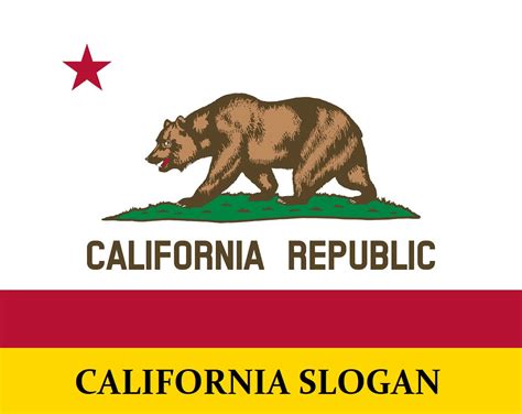 California Slogan : Mottos, Tag Lines, and Phrases for Project / Business