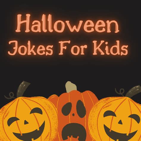 200+ Best Halloween Jokes For Kids 2021