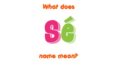 Sé name - Meaning of Sé