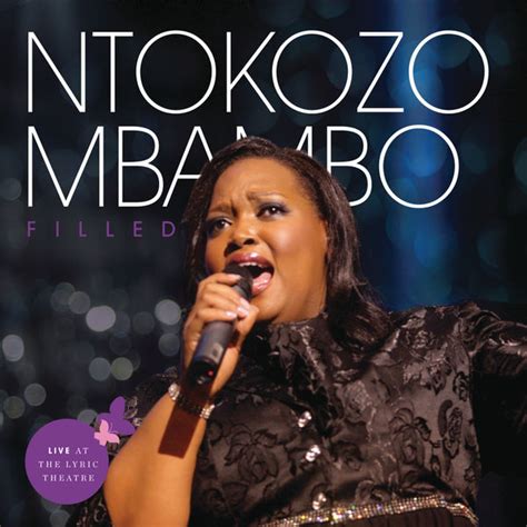 Filled | Ntokozo Mbambo – Download and listen to the album