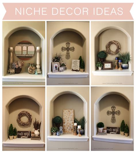 Niche Decor Ideas - The Hamby Home