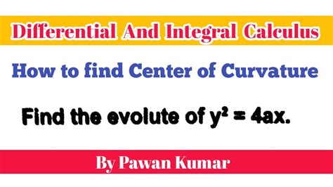 How to Find Evolute of a given Curve...SEM-I/Unit-III/Differential And Integral Calculus - YouTube