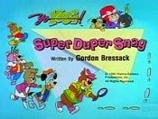 Super Duper Snag (1991) - Yo Yogi! Cartoon Episode Guide