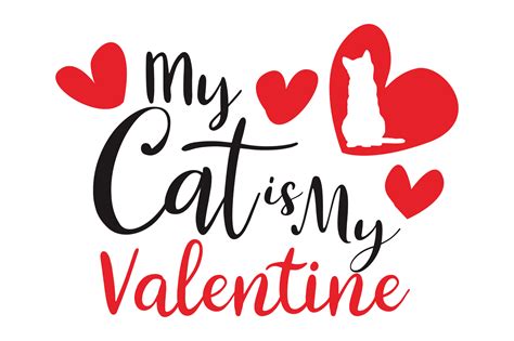 Cat Lover Quotes - My Cat is My Valentine 23629583 PNG