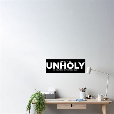 "unholy #1" Poster for Sale by thankunextbb | Redbubble