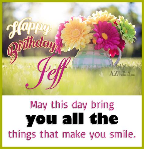 Happy Birthday Jeff - AZBirthdayWishes.com