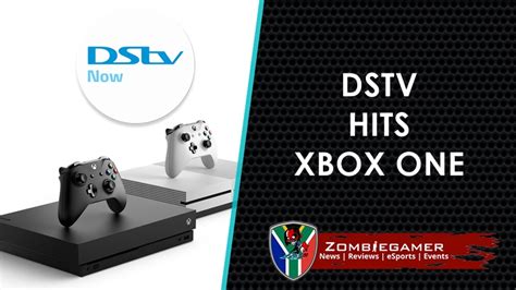 DStv Now app (now) available for Xbox One – Zombiegamer