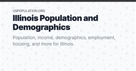 Illinois Population | Income, Demographics, Employment, Housing