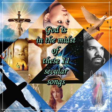 god-is-in-the-midst-of-these-11-secular-songs | The Musical Hype