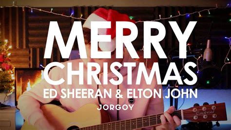 Ed Sheeran & Elton John - Merry Christmas | COVER - YouTube