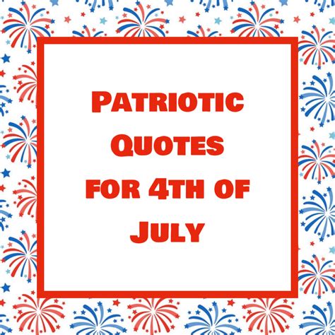 Patriotic 4th Of July Quotes - PicCollage