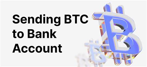 How to Transfer Bitcoin to Bank Account