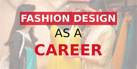 Why Choose Career as a Fashion Designer? Top 10 Reasons