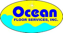 Ocean Floor Services, Inc.