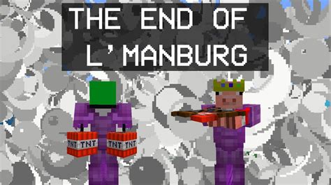 THE END OF L'MANBURG - YouTube