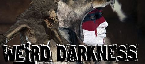 “SKINWALKER WITCHES” and More Terrifying True Stories! #WeirdDarkness - Weird Darkness