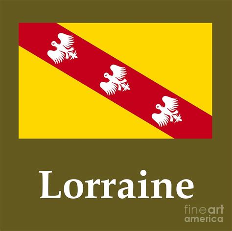 Lorraine, France Flag And Name Digital Art by Frederick Holiday