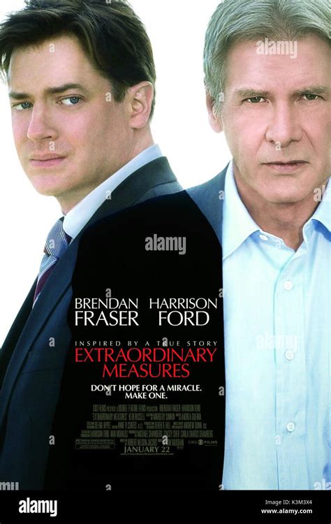 EXTRAORDINARY MEASURES BRENDAN FRASER, HARRISON FORD EXTRAORDINARY ...