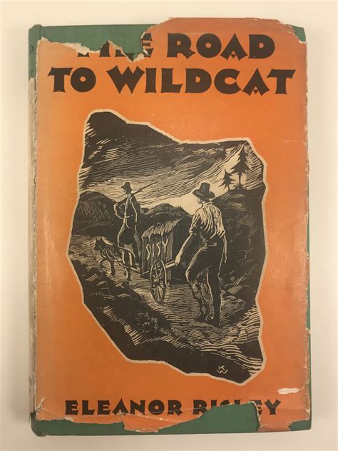 The Road to Wildcat: A Tale of Southern Mountaineering by Risley, Eleanor de la Vergne: Very ...