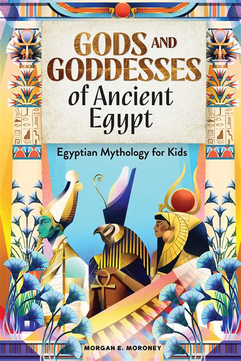 Gods and Goddesses of Ancient Egypt: Egyptian Mythology for Kids- Buy ...