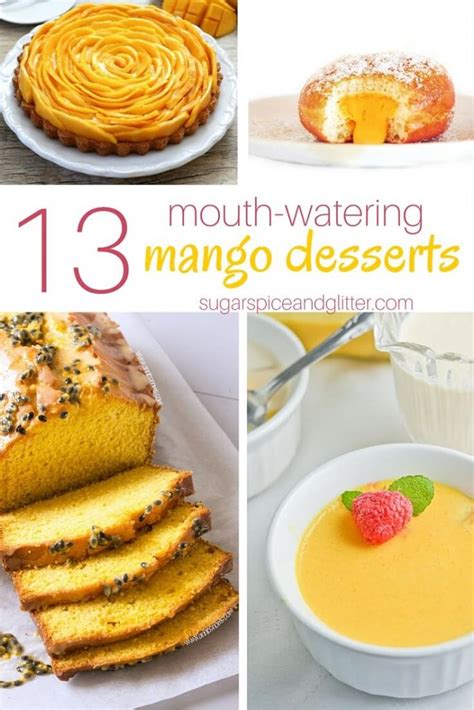 13 Mango Dessert Recipes ⋆ Sugar, Spice and Glitter