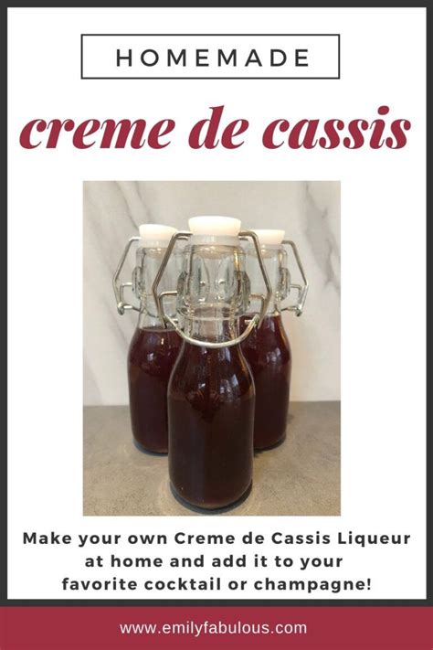 Homemade creme de cassis liqueur black currants emilyfabulous – Artofit