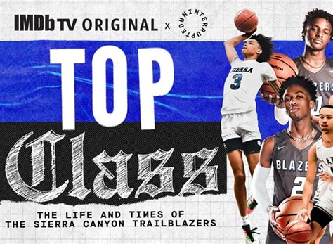 Top Class: The Life and Times of the Sierra Canyon Trailblazers TV Show ...