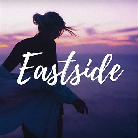 Eastside (Originally by Benny Blanco ft. Khalid & Halsey) by Dyla Digital on Amazon Music ...