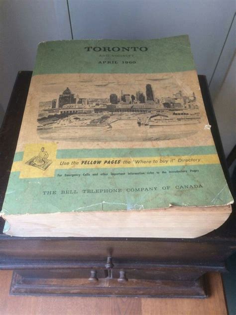 1960 Toronto Bell Telephone book. "1960 was the last year that white pages and yellow pages were ...